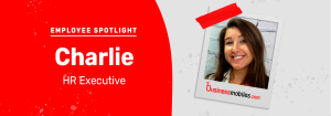 Employee Spotlight: Meet Charlie, HR Executive