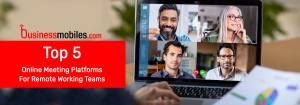 TOP 5+ Best Online Meeting Platforms in 2025 and Beyond