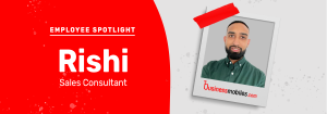 Employee Spotlight: Meet Rishi, Sales Consultant