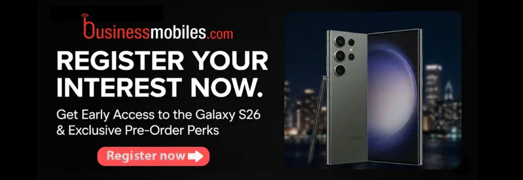Samsung Galaxy S26 pre-order offer from BusinessMobiles.com