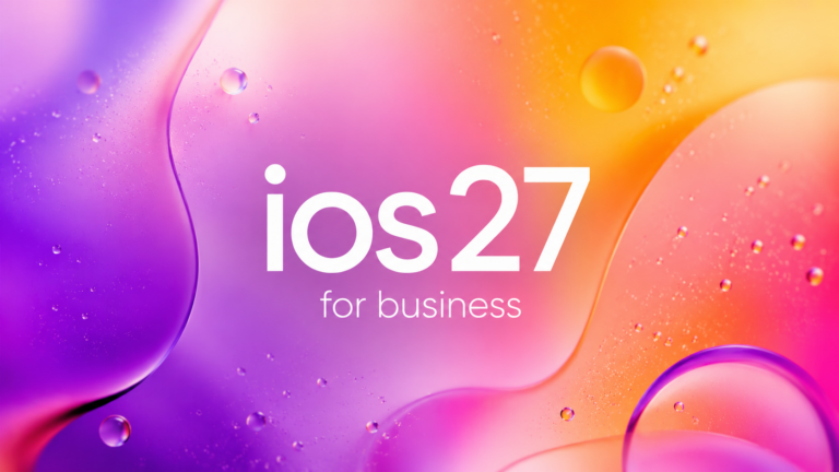 Abstract iOS 27 for business banner with fluid purple, pink and orange gradients, floating bubbles and white centred text.